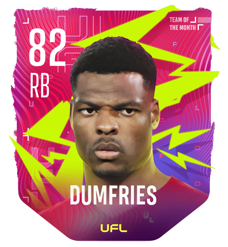 Denzel Dumfries (RB, 82) Unique Skin
