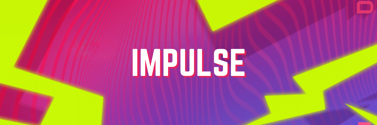Impulse